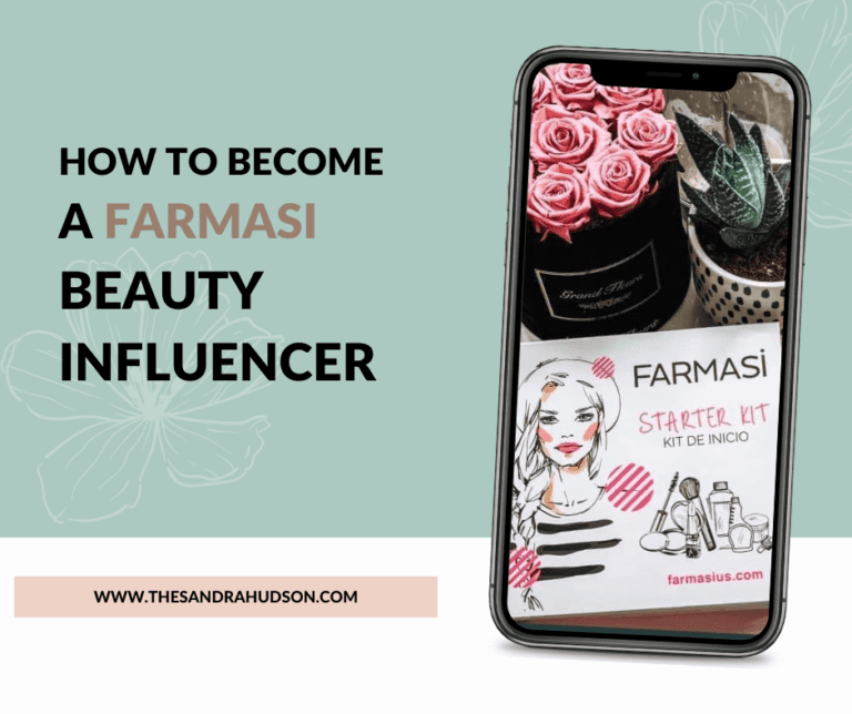 How to a Farmasi Beauty Influencer Sandra Hudson