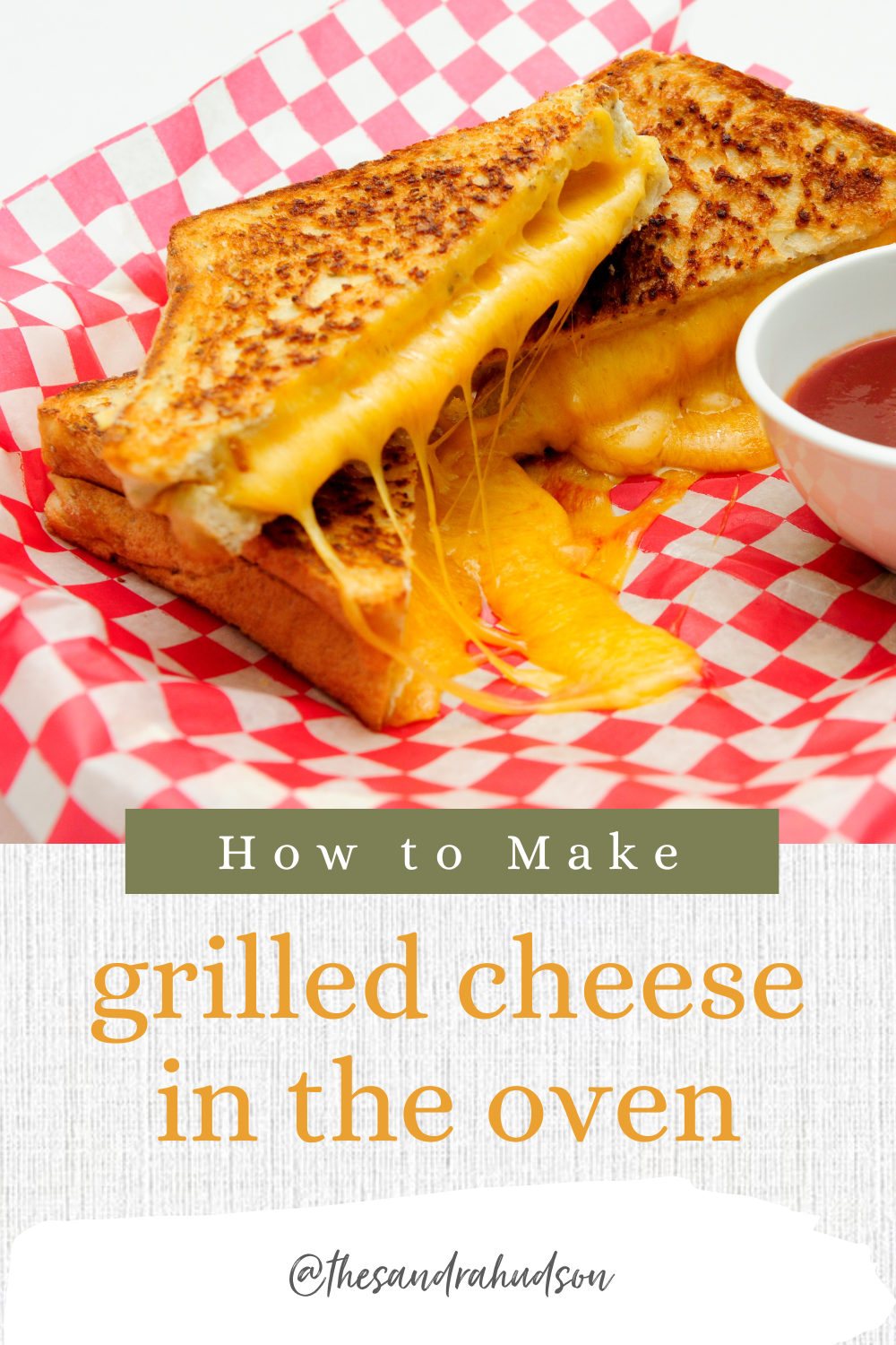 How To Make Grilled Cheese In The Oven   Food Breakfast Pinterest Pin 1 